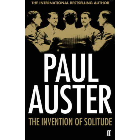 "Invention of Solitude" by Paul Auster